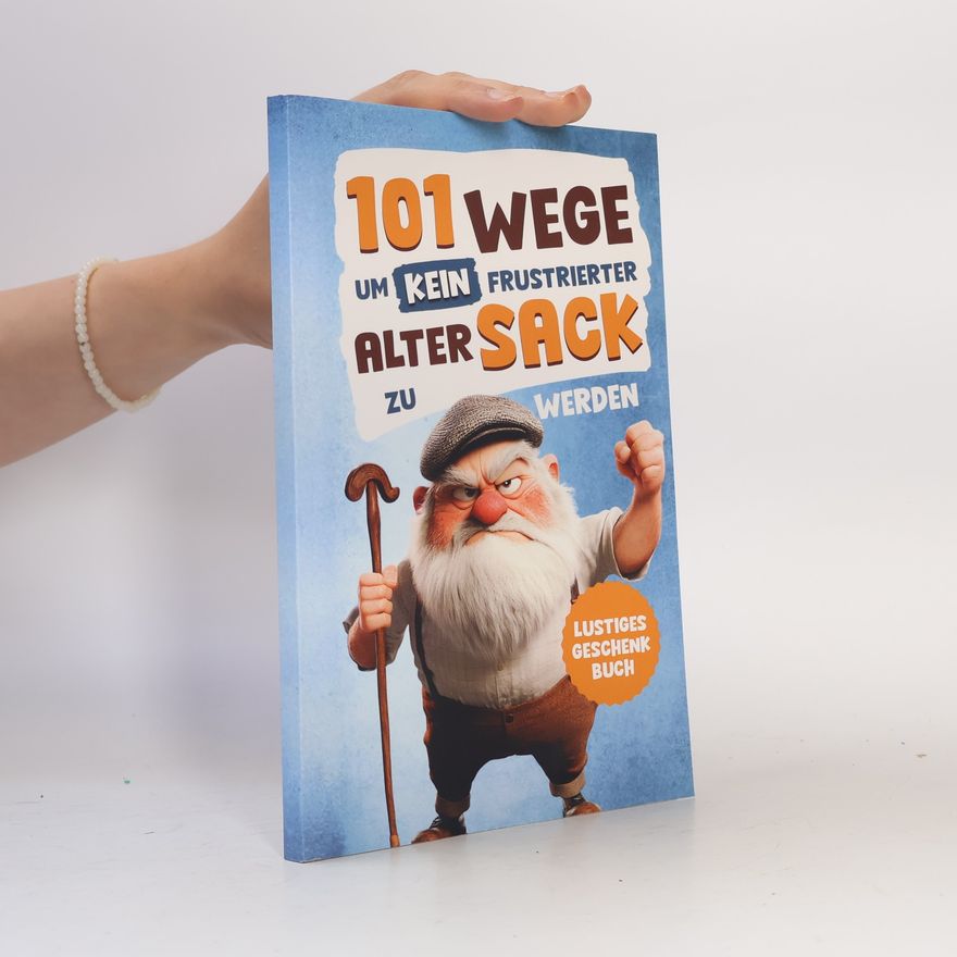 Niklas Turan Alarmstufe Alt: 101 Wege, um kein frustrierter, alter Sack zu werden - Antworten auf Fragen, die das Leben eines Mannes mit sich bringt: | Lustiges Geschenk für Männer