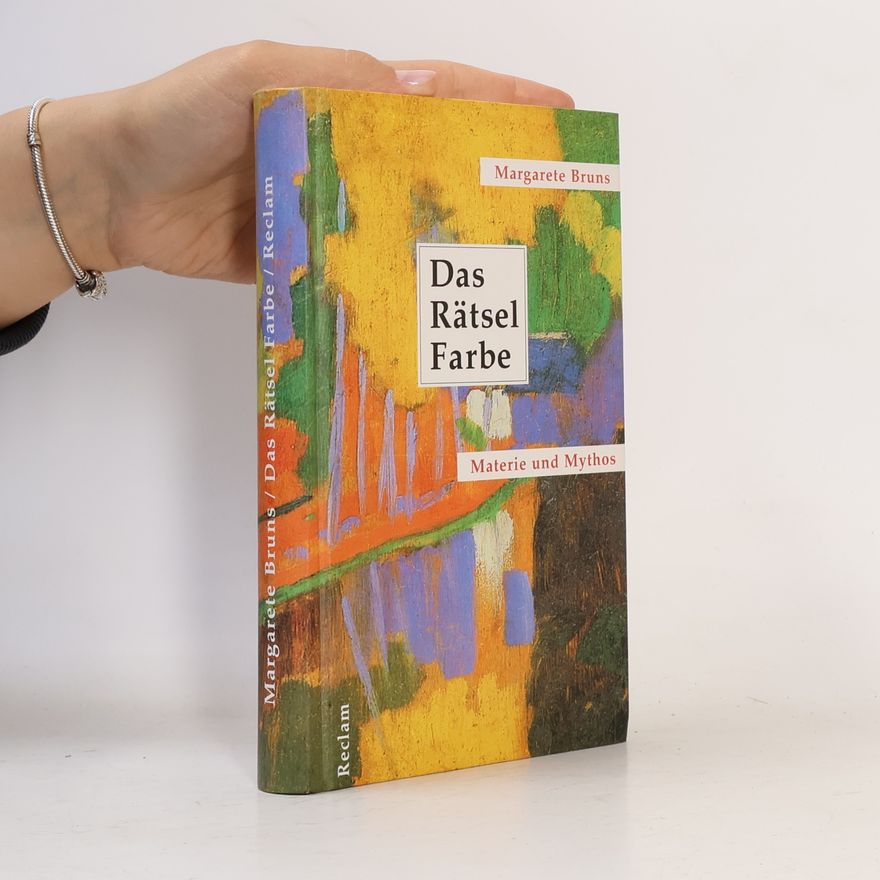 Margarete Bruns Das Rätsel Farbe