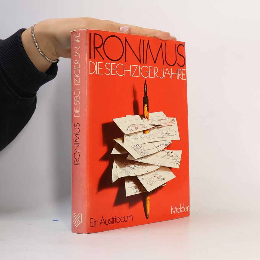 Hellmut Andics Ironimus. Die sechziger Jahre. Karikaturen aus den Jahren 1960-1970