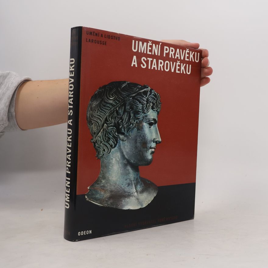 René Huyghe Umění pravěku a starověku