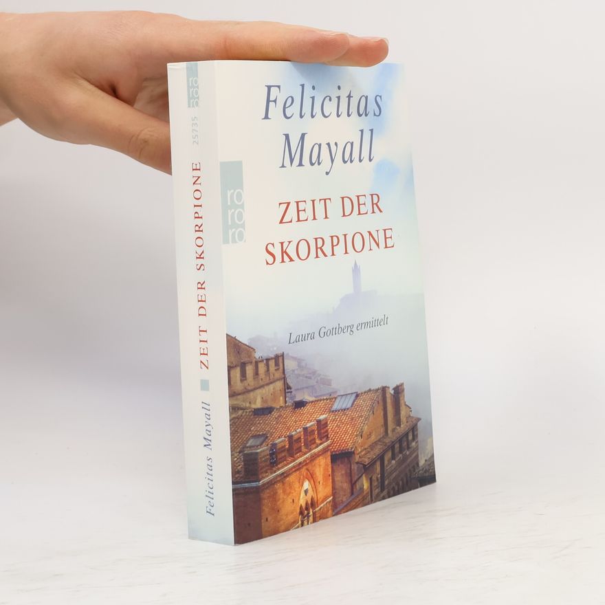 Felicitas Mayall Zeit der Skorpione