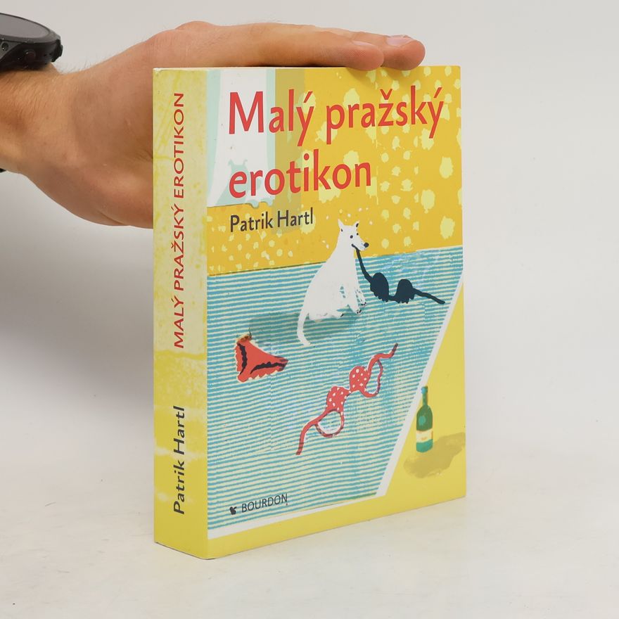 Patrik Hartl Malý pražský erotikon