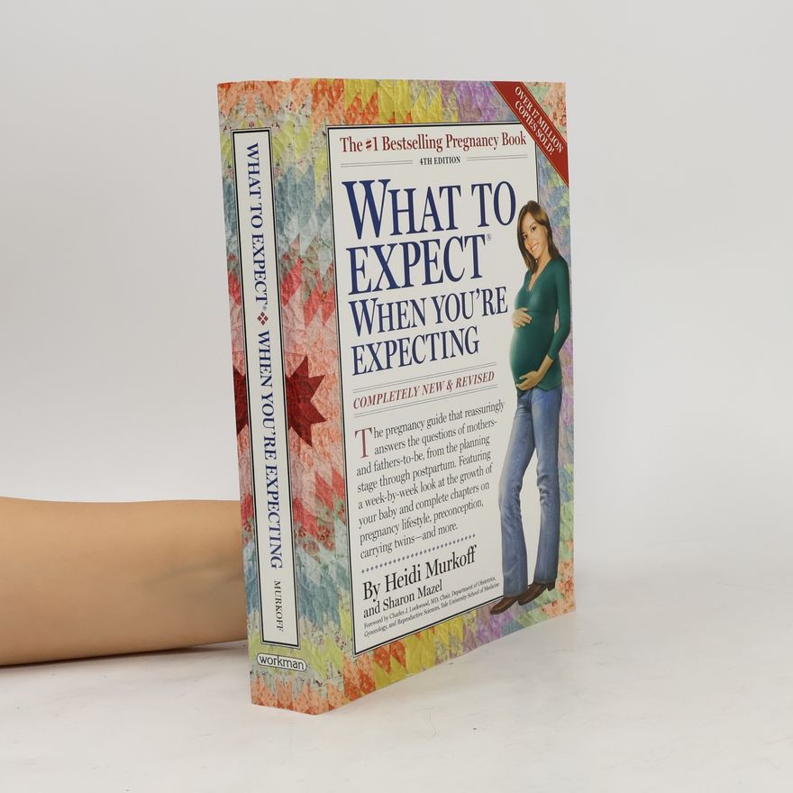 Heidi Murkoff What to Expect When You're Expecting