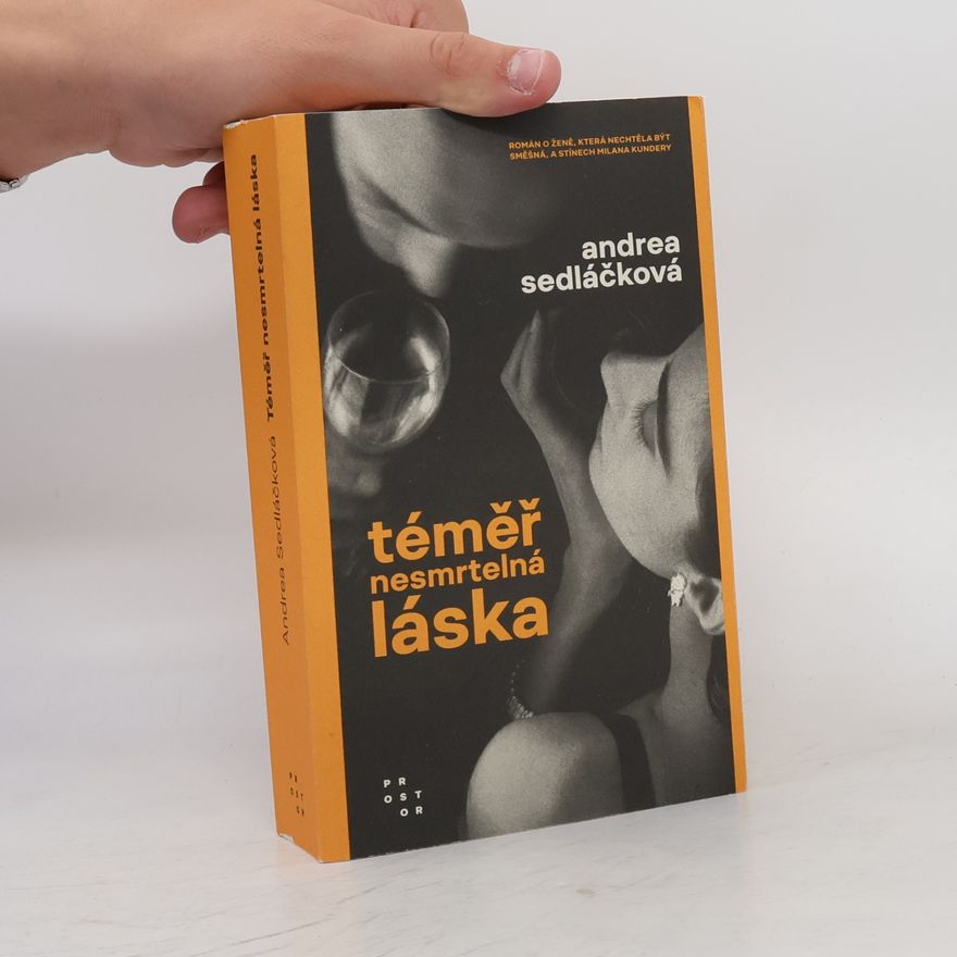 Andrea Sedláčková Téměř nesmrtelná láska