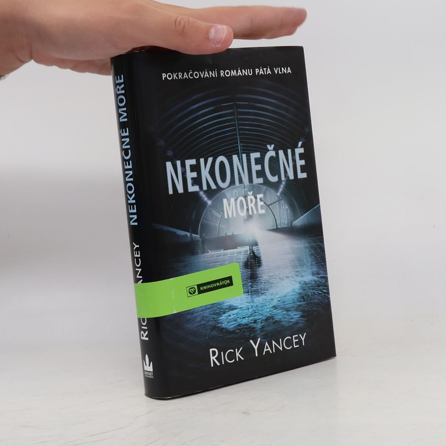 Rick Yancey Nekonečné moře