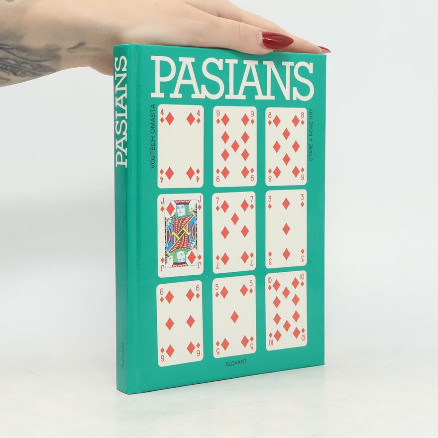 Vojtěch Omasta Pasians : Staré a nové hry