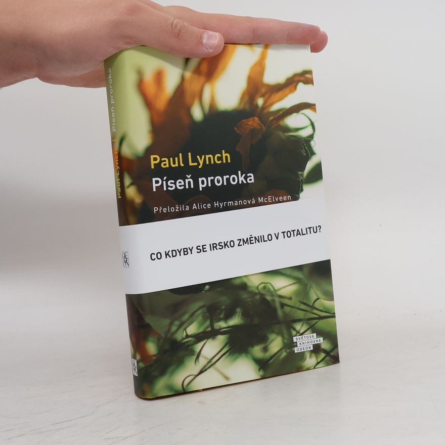 Paul Lynch Píseň proroka