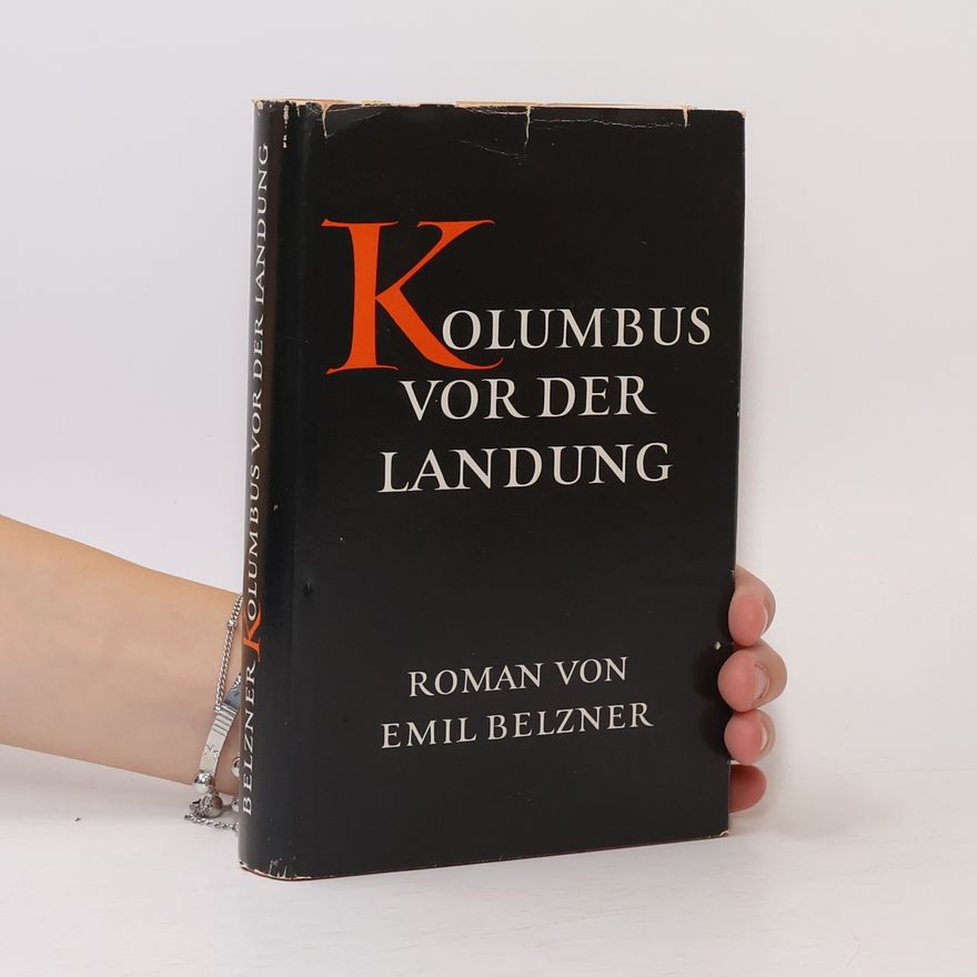 Emil Belzner Kolumbus vor der Landung