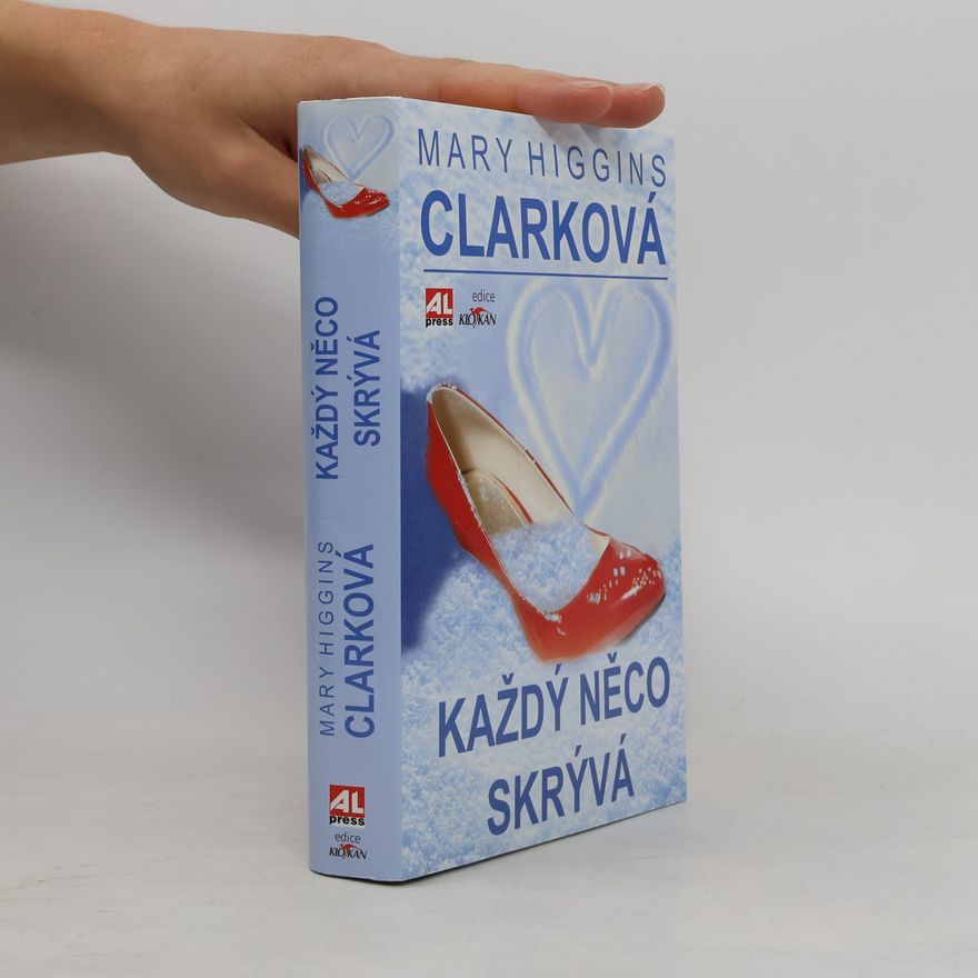Mary Higginsová Clarková Každý něco skrývá