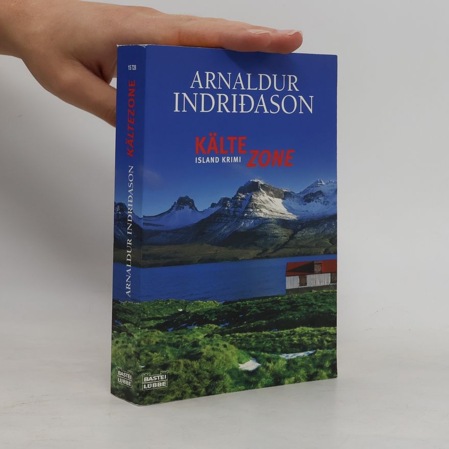 Arnaldur Indriðason Kältezone
