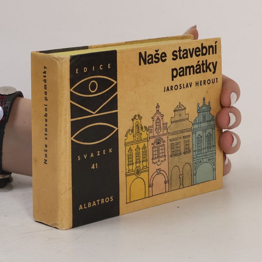 Jaroslav Herout Naše stavební památky