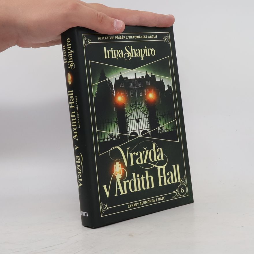 Irina Shapiro Vražda v Ardith Hall