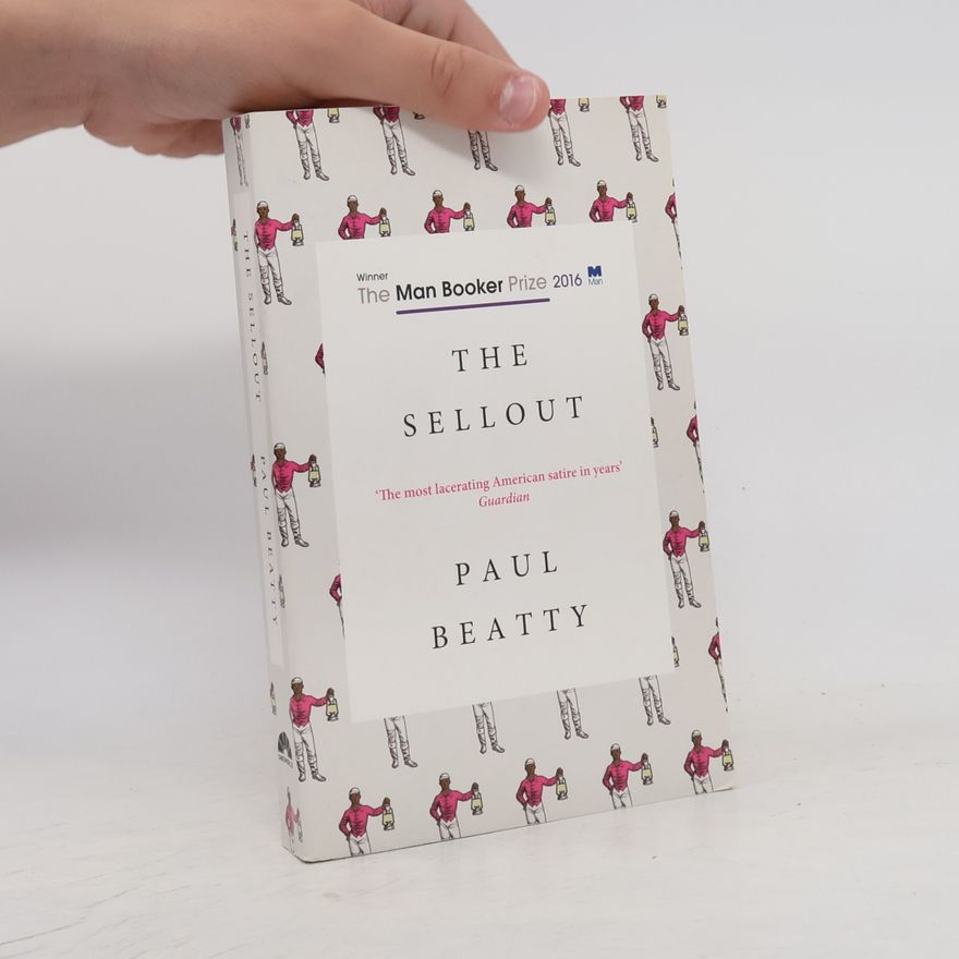 Paul Beatty The Sellout