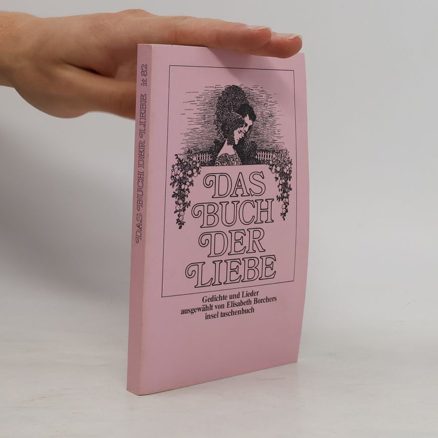 Elisabeth Borchers Das Buch der Liebe