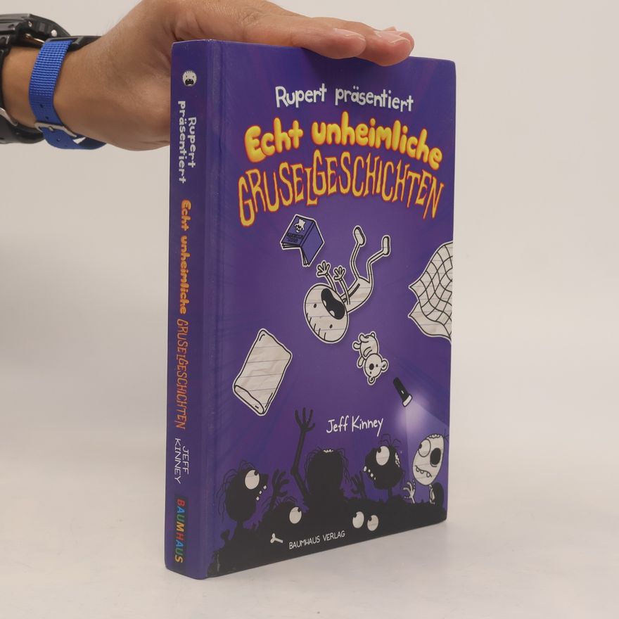 Jeff Kinney Echt unheimliche Gruselgeschichten