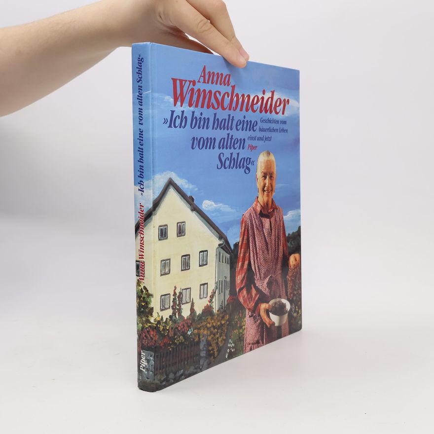 Anna Wimschneider Ich bin halt eine vom alten Schlag