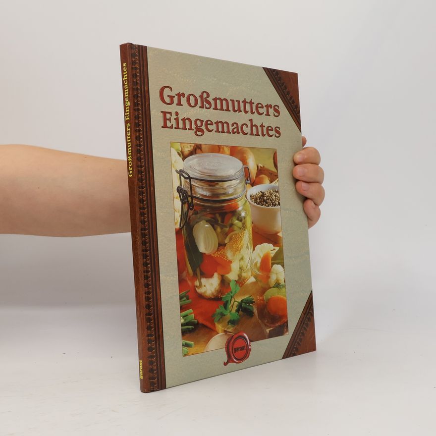 Various authors Großmutters Eingemachtes