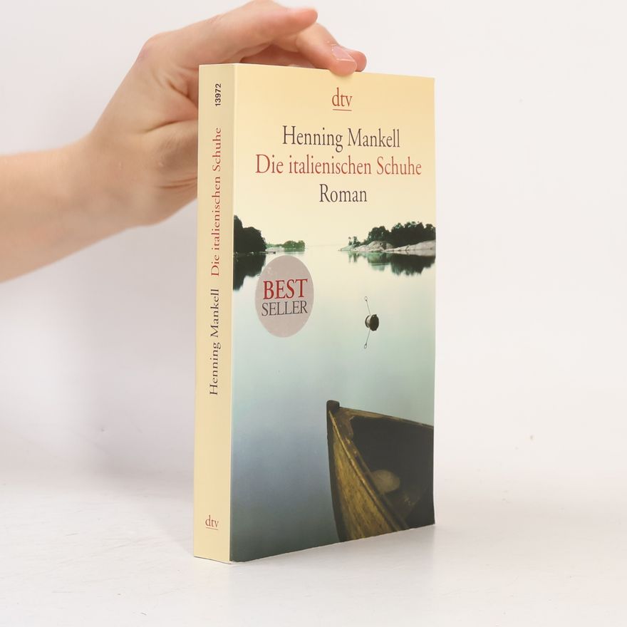 Henning Mankell Die Italienischen Schuhe