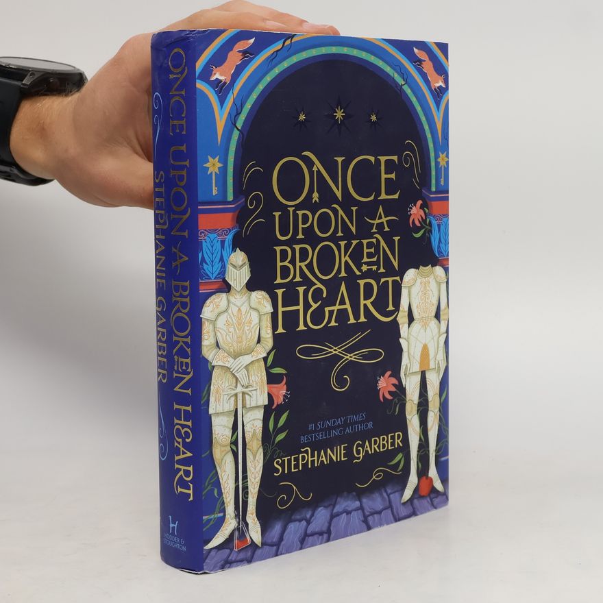 Stephanie Garber Once Upon a Broken Heart