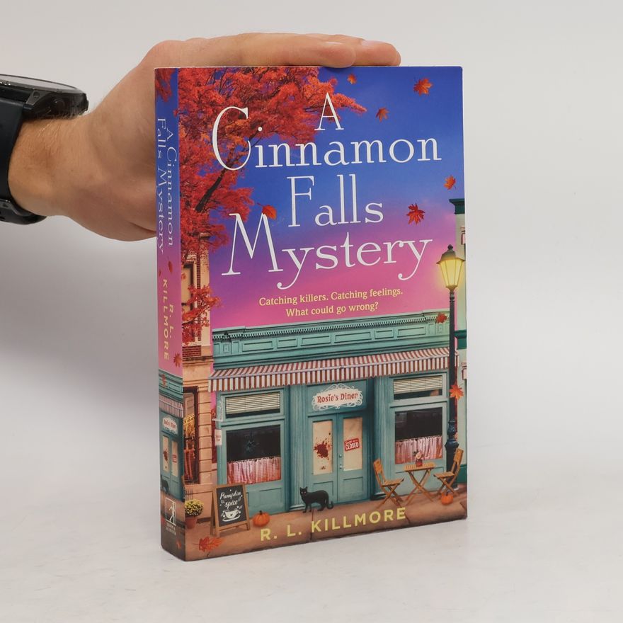 R. L. Killmore A Cinnamon Falls Mystery