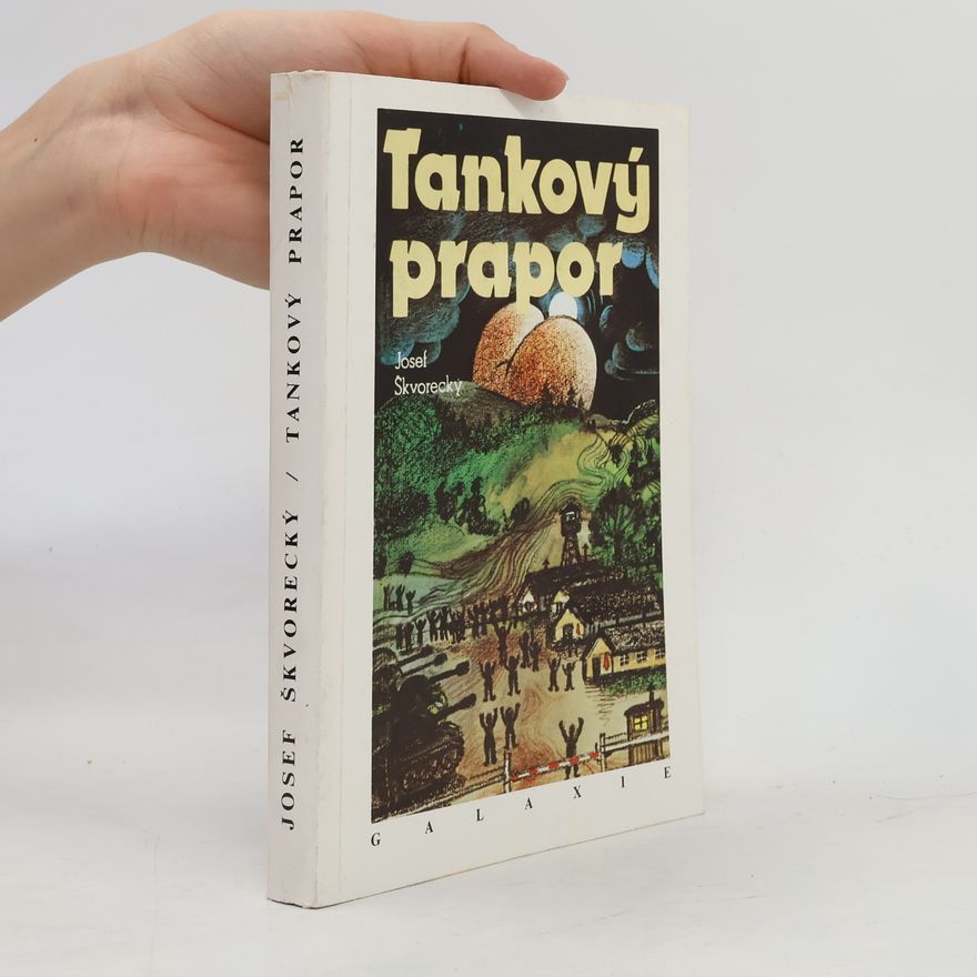 Josef Škvorecký Tankový prapor
