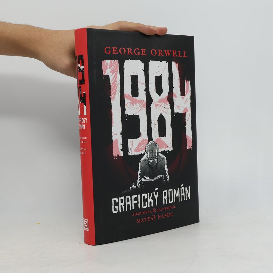 George Orwell 1984: Grafický román