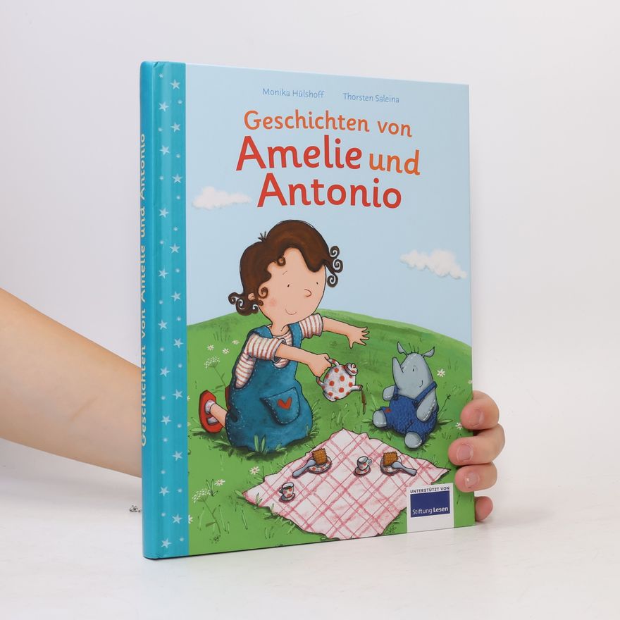 Monika Hülshoff Geschichten von Amelie und Antonio