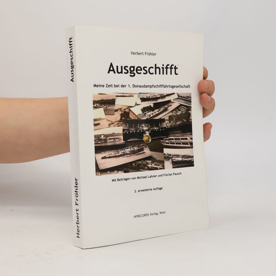 Herbert Fröhler Ausgeschifft