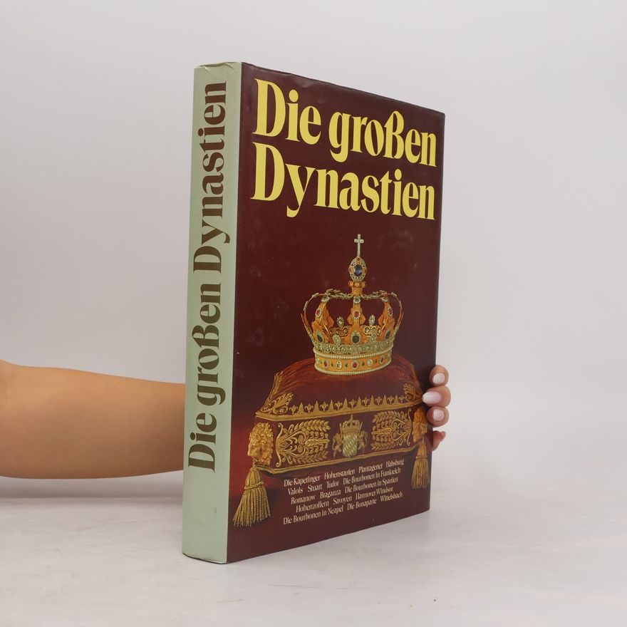 Autorenkollektiv Die großen Dynastien.