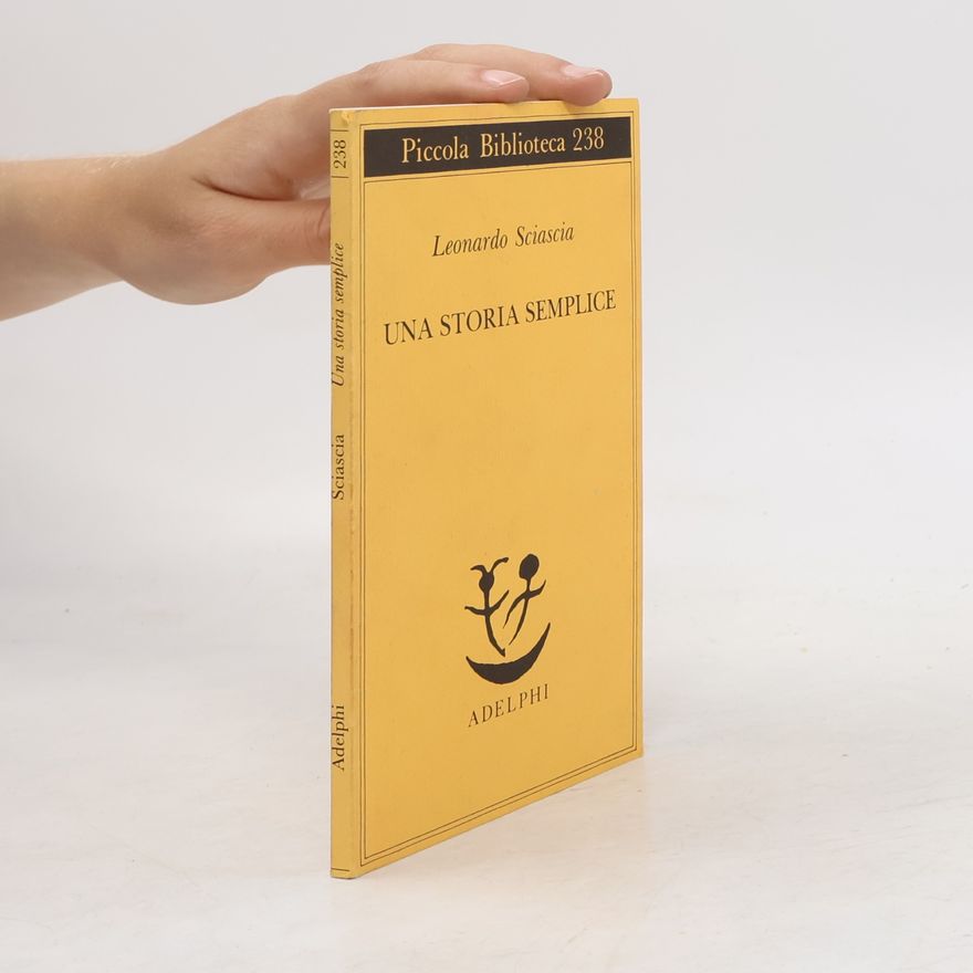 Leonardo Sciascia Una storia semplice