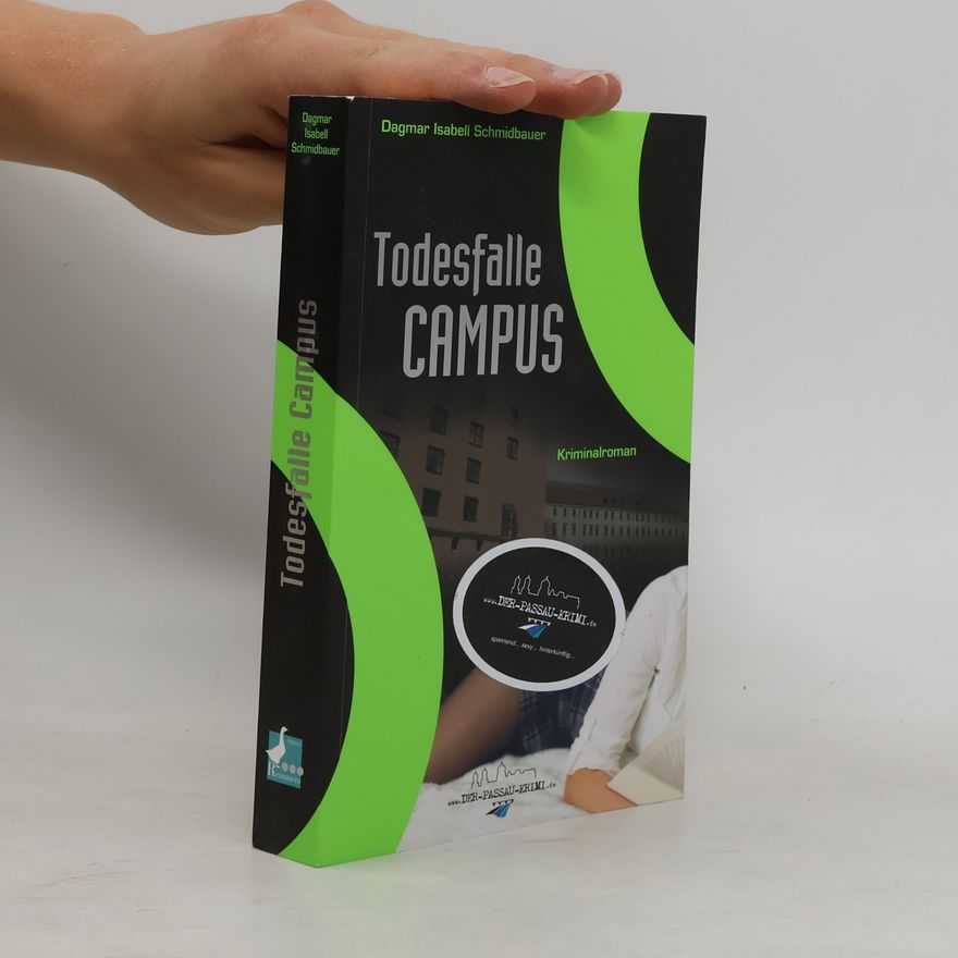 Dagmar Isabell Schmidbauer Todesfalle Campus