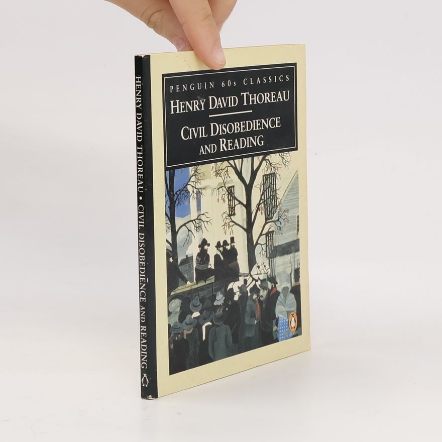 Henry David Thoreau Penguin 60s Classics: Civil Disobedience and Reading