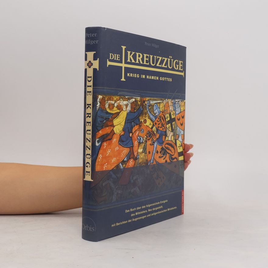 Peter Milger Die Kreuzzüge