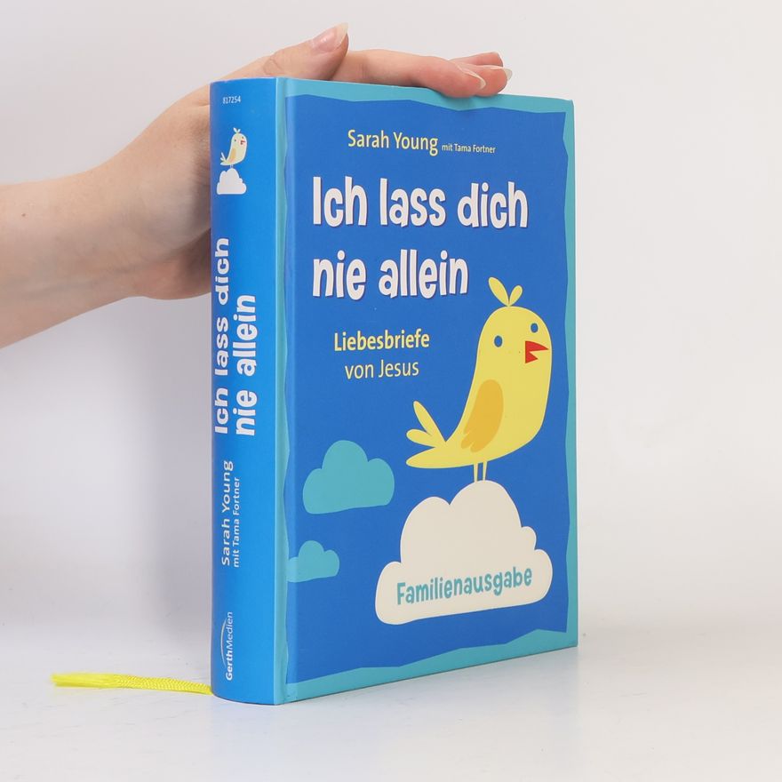 Sarah Young Ich lass dich nie allein