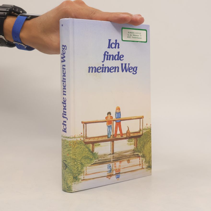 Autorenkollektiv Ich finde meinen Weg