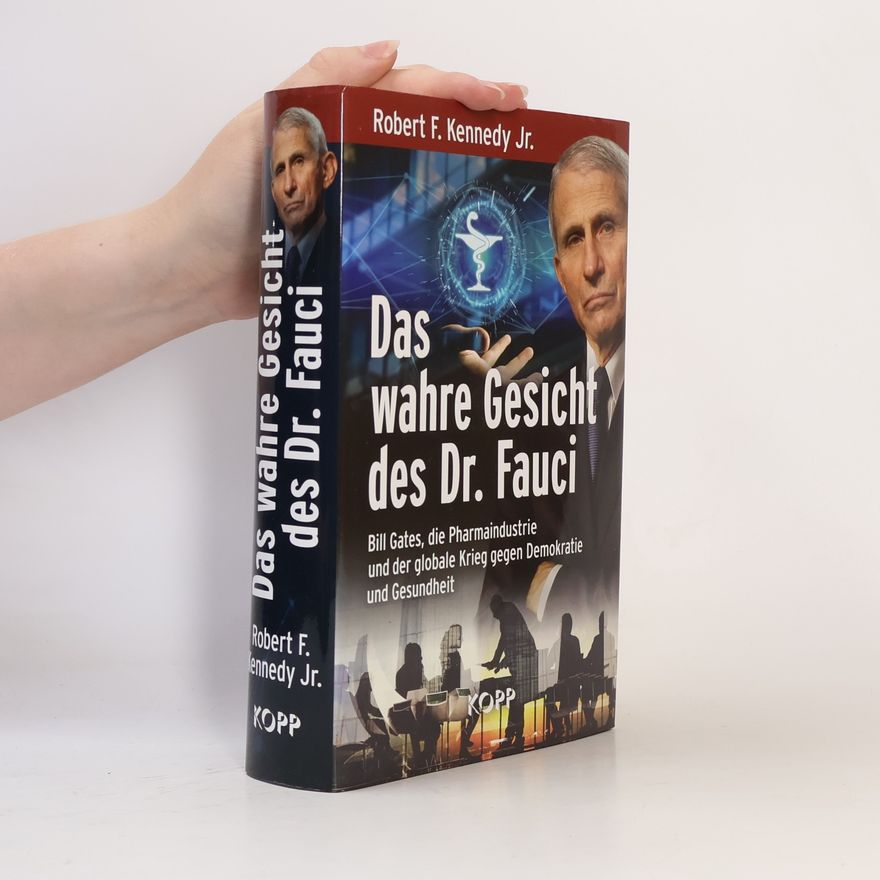 Robert F. Kennedy Das wahre Gesicht des Dr. Fauci