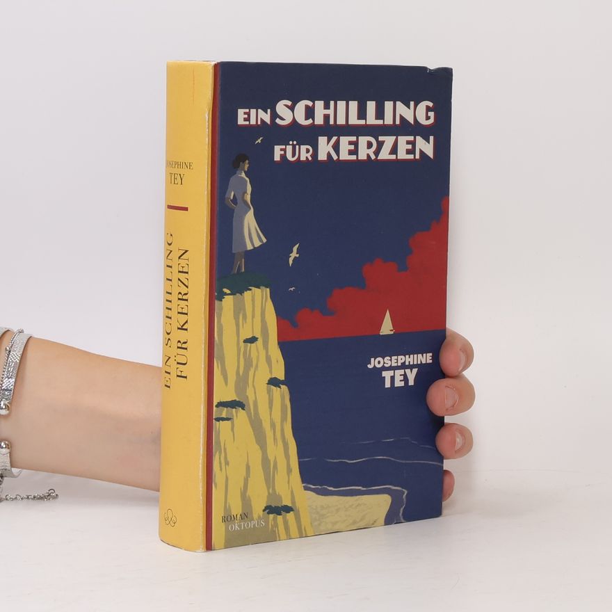 Josephine Tey Ein Fall für Alan Grant: Ein Schilling für Kerzen