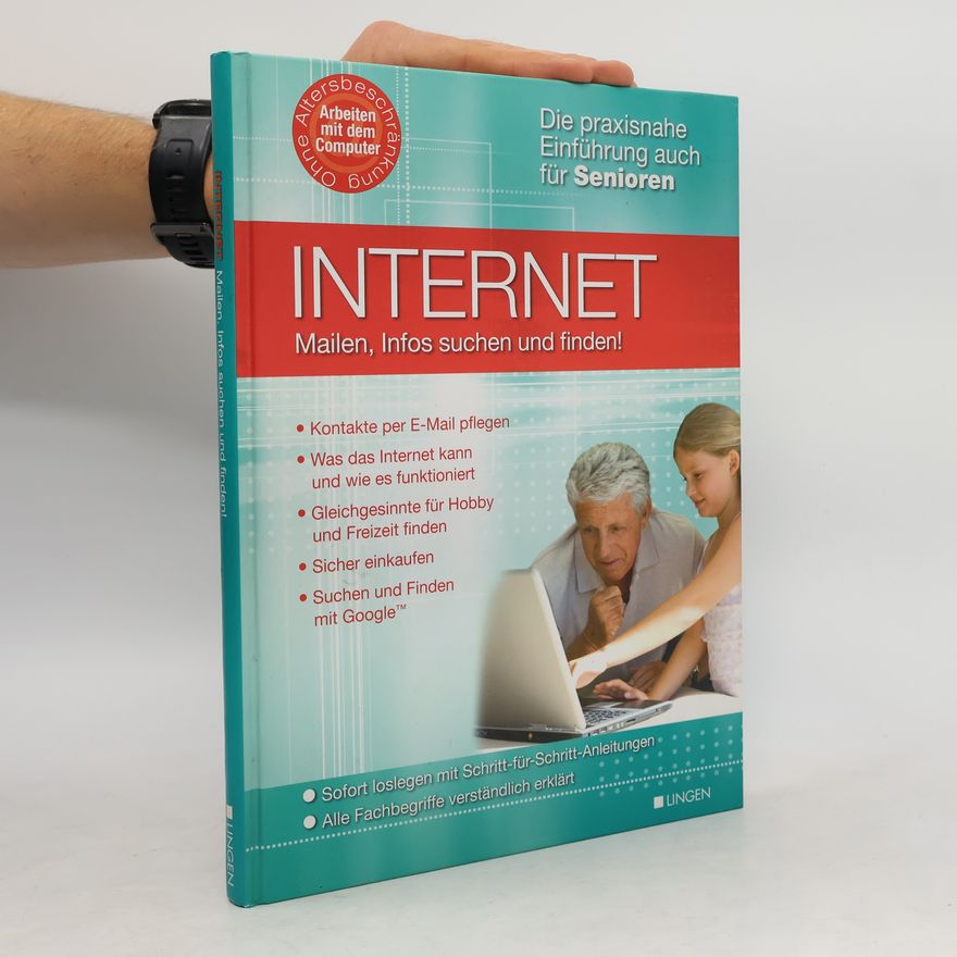 Autorenkollektiv Internet. Mailen, Infos suchen und finden!