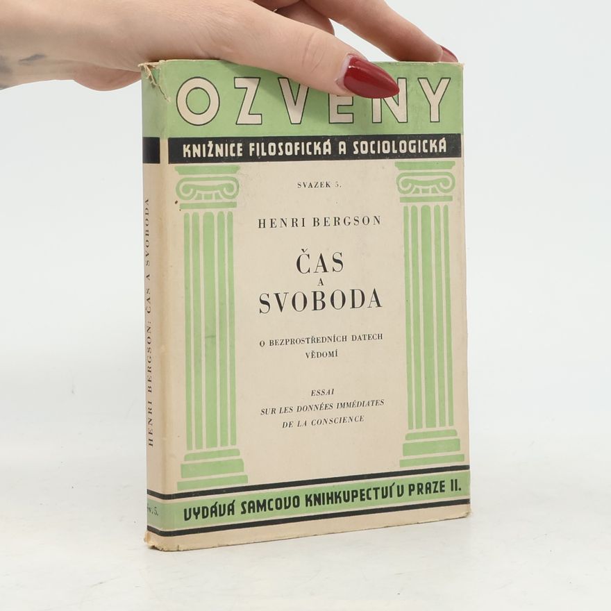Henri Bergson Čas a svoboda