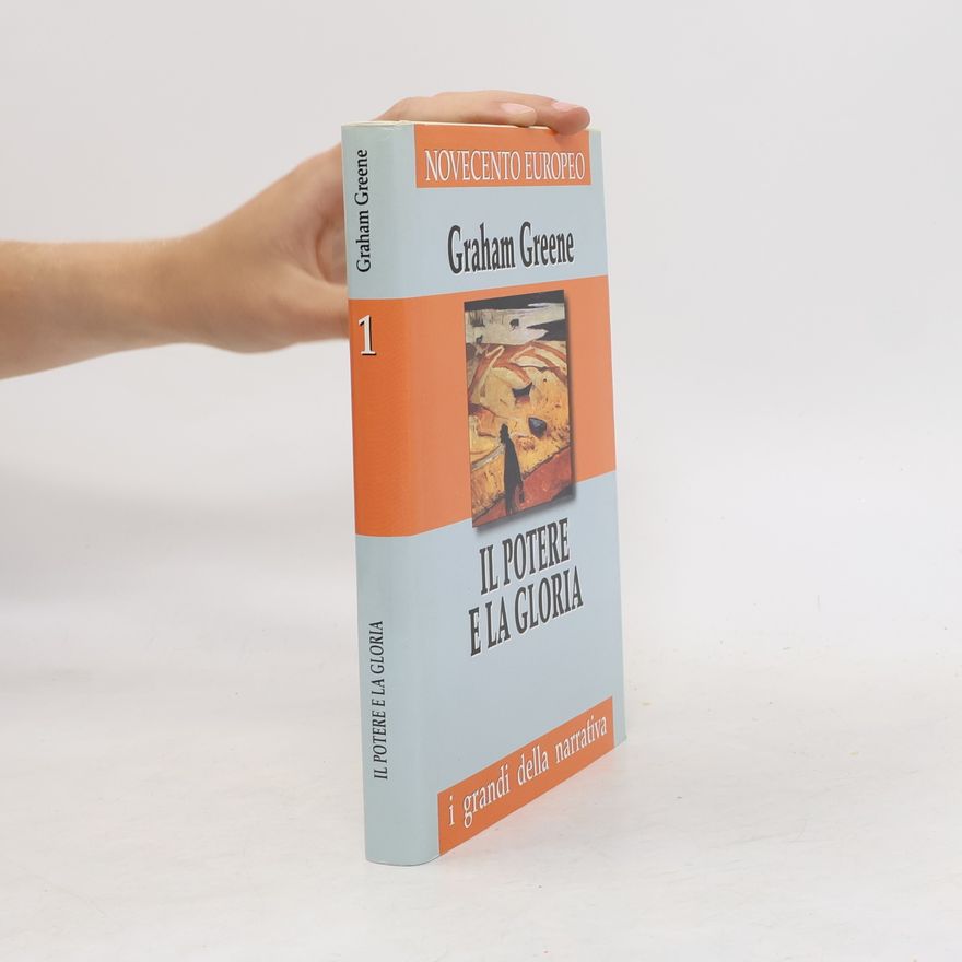 Graham Greene Il potere e la gloria 1