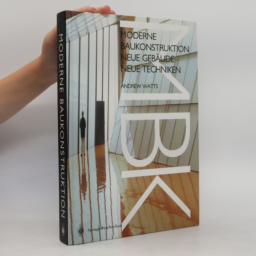 Andrew Watts Moderne Baukonstruktion