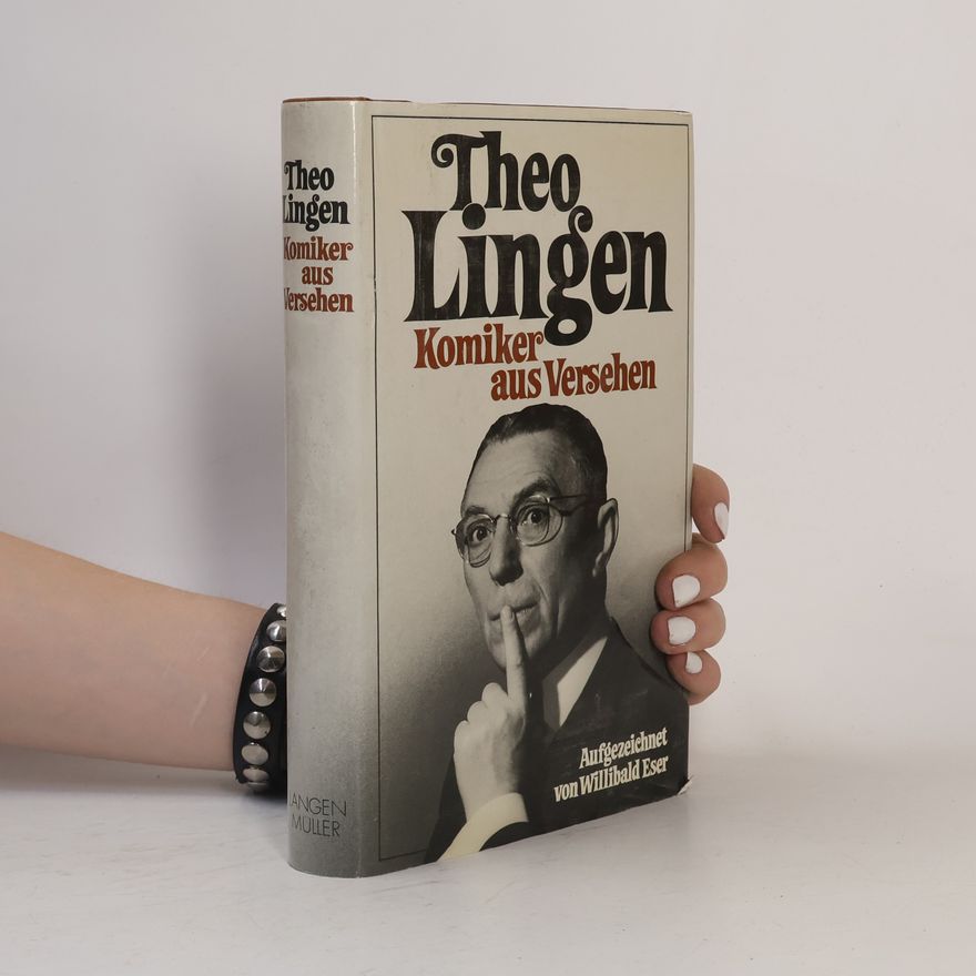 Theo Lingen Komiker aus Versehen