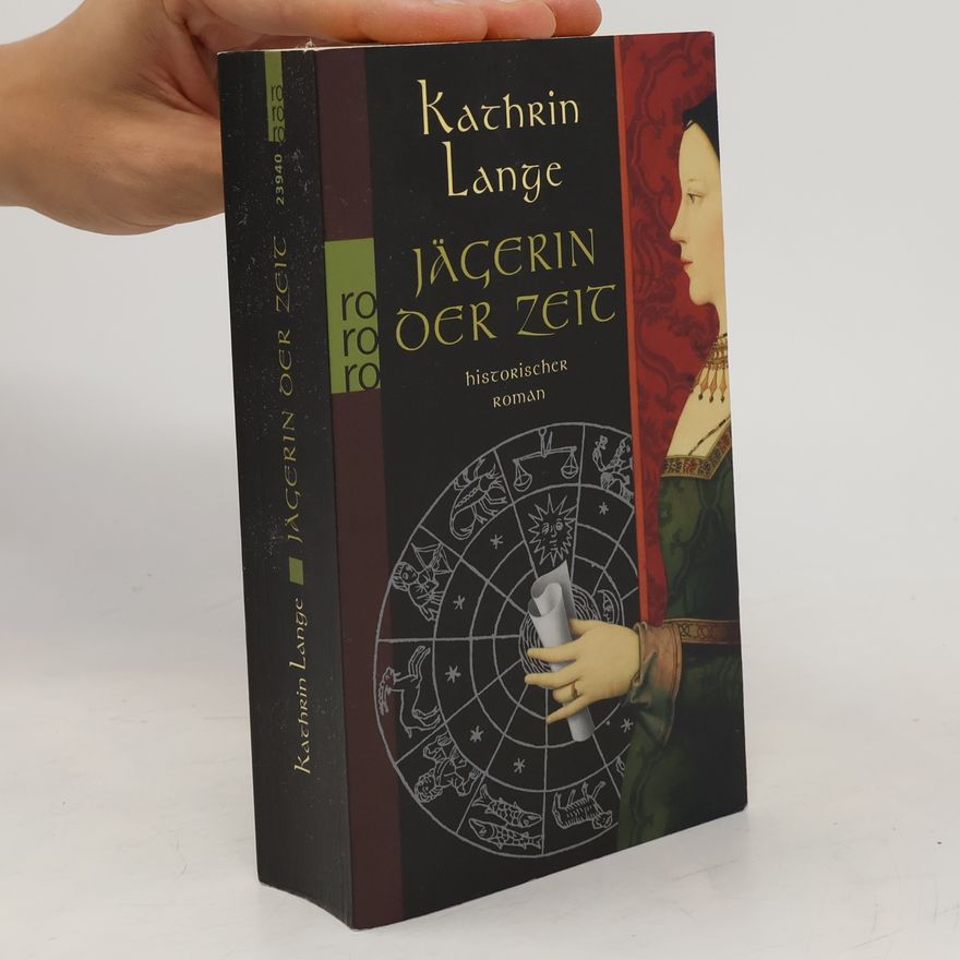 Kathrin Lange Jägerin der Zeit