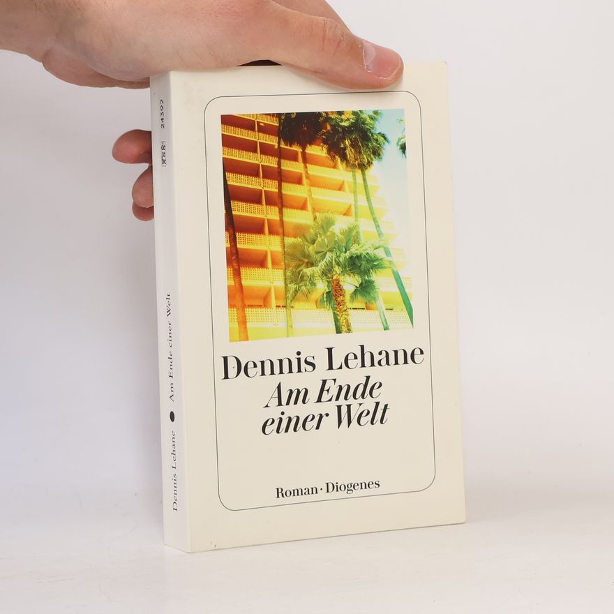 Dennis Lehane Am Ende einer Welt