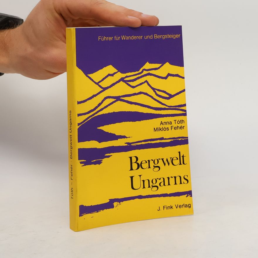 Anna Tóth Bergwelt Ungarns