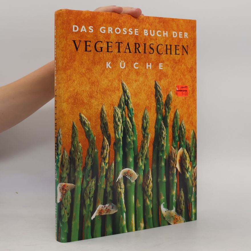 Thomas Heider Das grosse Buch der vegetarischen Küche