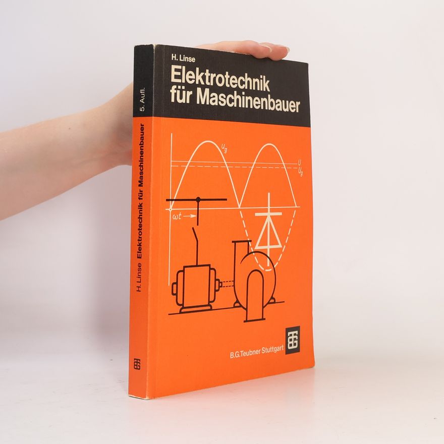 Hermann Linse Elektrotechnik für Maschinenbauer