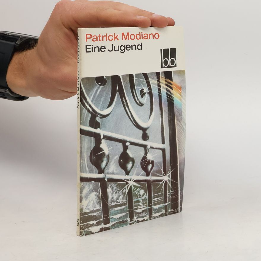 Patrick Modiano Eine Jugend