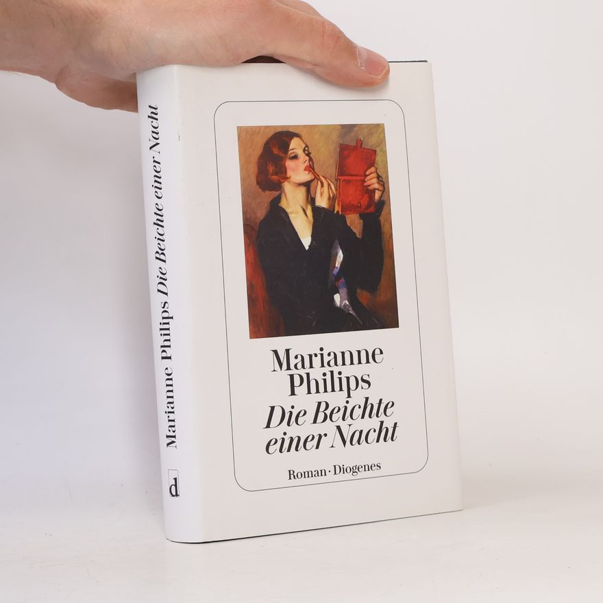 Marianne Philips Die Beichte einer Nacht