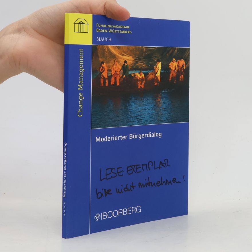 Siegfried Mauch Moderierter Bürgerdialog